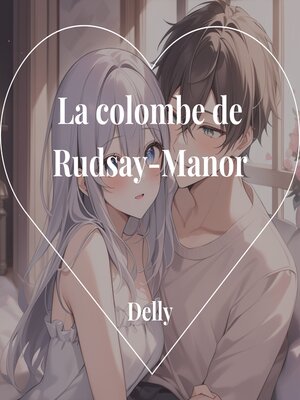 cover image of La colombe de Rudsay-Manor